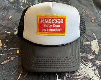 Modesto: More than Just Murder Trucker Hat