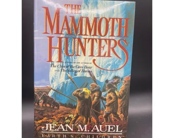 The Mammoth Hunters Jean M Auel 1st Edition Hardcover Earths Children 1985 Book