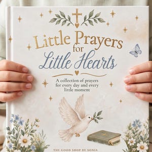 May include: A hardcover book titled Little Prayers for Little Hearts with a white cover featuring gold text, a central cross, a white dove carrying an olive branch, a small green book, and floral illustrations with blue and white flowers.