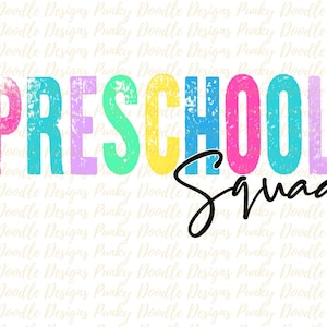 Back to school, Preschool Squad Printable, PNG, First Day Of School, School Png, School printable, School Sublimation PNG, Preschool