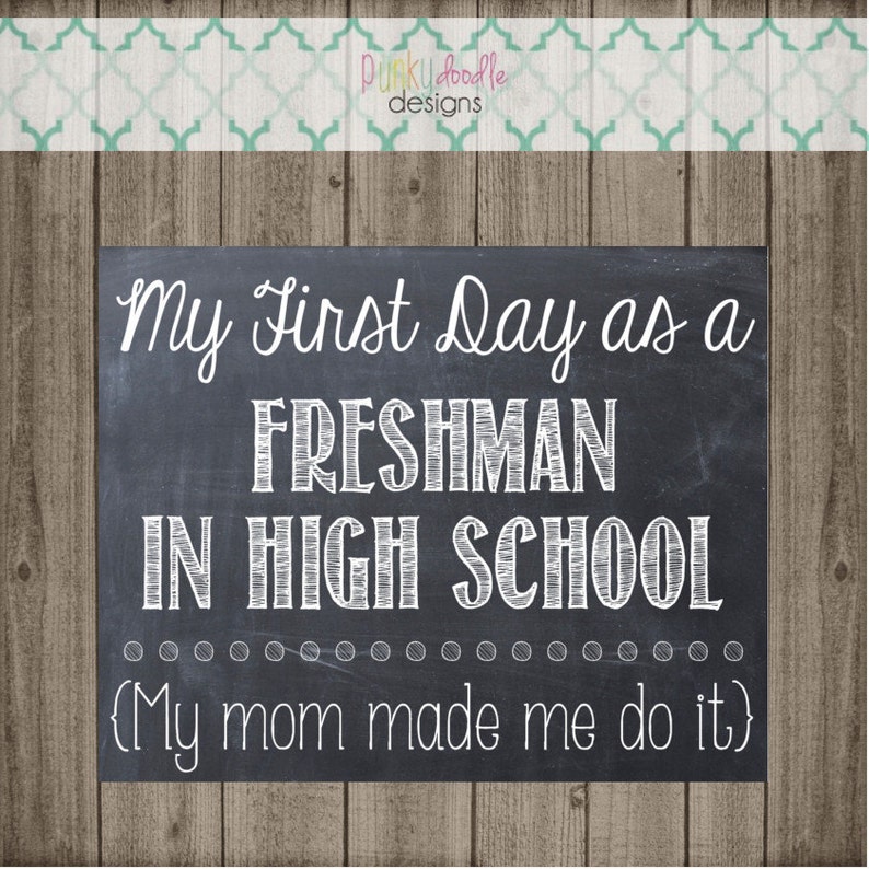 first-day-as-a-freshman-in-high-school-sign-printable-8x10-etsy