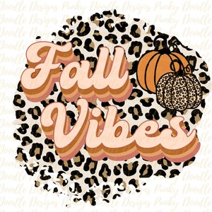 Sublimación de vibraciones de otoño ~ Sublimación de leopardo de otoño ~ Sublimación de otoño ~ Diseño de sublimación ~ Diseños de sublimación ~ Descarga digital ~ PNG ~ Leopardo