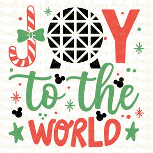 May include: A festive graphic with the words "JOY to the WORLD" in red and green. The design includes a candy cane, a geometric sphere, Mickey Mouse silhouettes, and star and snowflake accents, perfect for holiday decor.