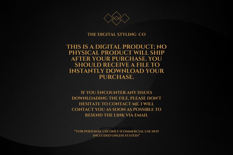 K&ouml;nnte beinhalten: Schwarz-goldene Ank&uuml;ndigung eines digitalen Produkts von The Digital Styling Co. Der Text besagt, dass es sich um ein digitales Produkt handelt und kein physisches Produkt versendet wird. Anweisungen zum Herunterladen und zur Kontaktaufnahme mit dem Verk&auml;ufer.