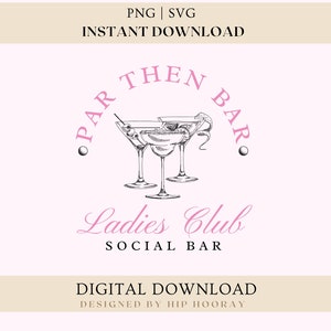 Golf Wife PNG, Par Then Bar Ladies Club, Social Club Clipart Trendy Preppy Golf Cart Cocktail Club SVG Golf design Bachelorette Party