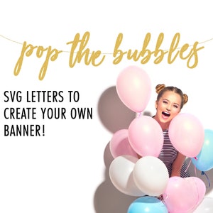 Pop The Bubbles Banner SVG Cursive Brunch Champs Novia Baby Shower Boda Compromiso PNG DIY pdigital jpg dxf cricut cut file