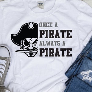 Pirates SVG Once a Pirate Cheerleader Baseball basketball Track School Spirit College Pirate Mascot Basket  Spirit Band Drill Team School
