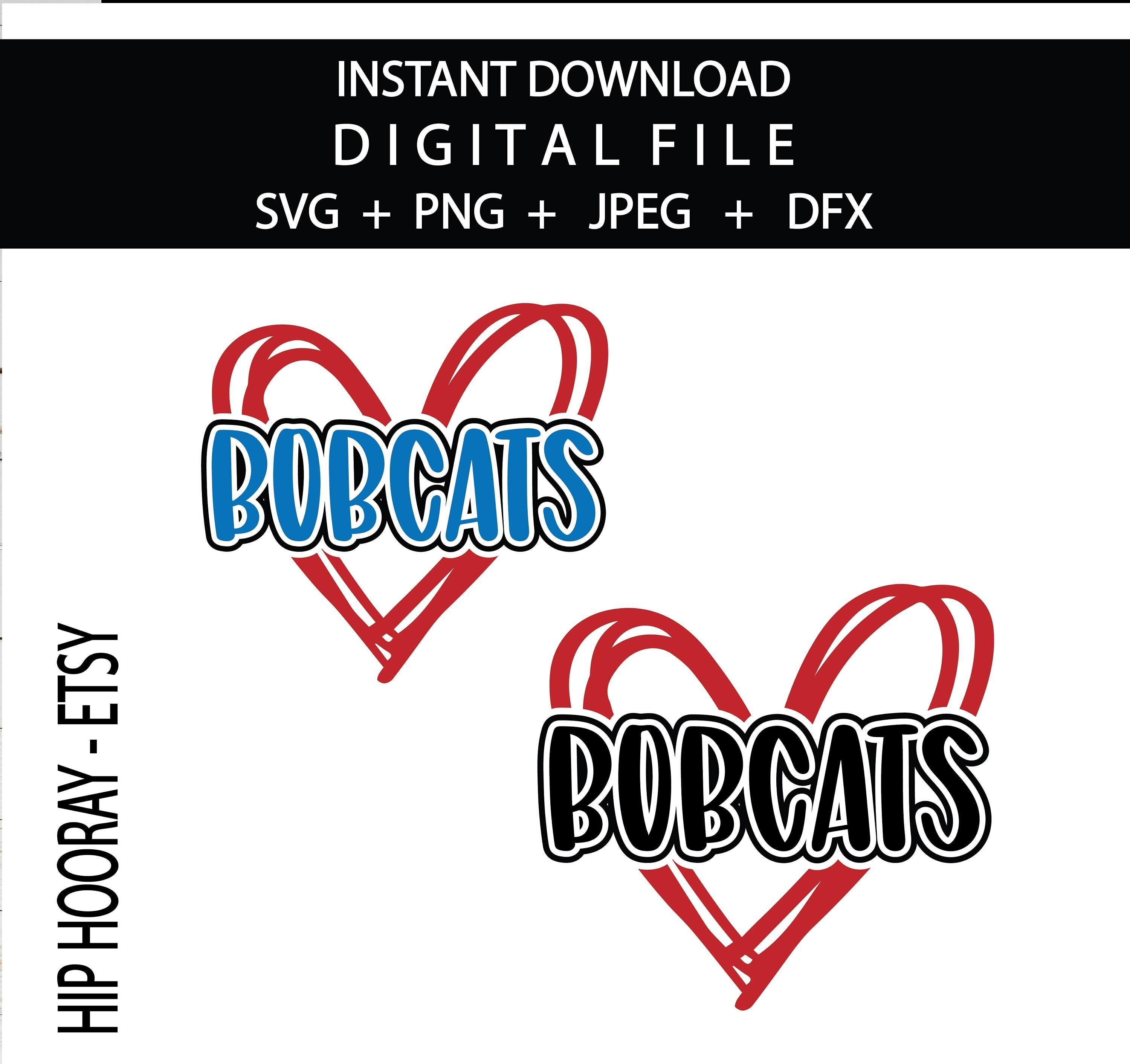 Bobcats Svg Shirt Sticker PNG Football Baseball Volleyball Fastpitch ...
