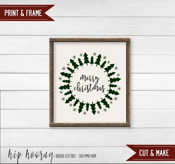 Merry Christmas SVG Rustic Printable Sign Decor Vinyl Cut File for Cricut and Silhouette Farmhouse tree wreath htv vector tshirt vinyl