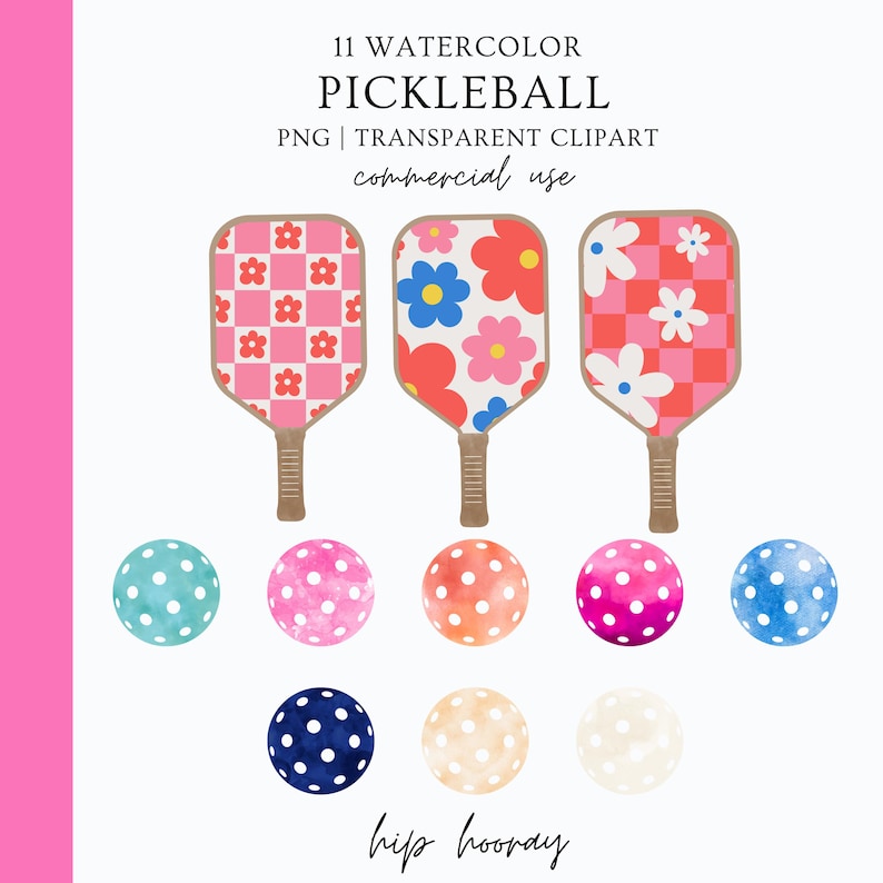 May include: Eleven watercolor pickleball paddles and balls in various patterns and colors. The paddles have a checkered pattern, floral pattern, and a checkered pattern with flowers. The balls are solid colors with white polka dots. The text "hip hooray" is at the bottom of the image.