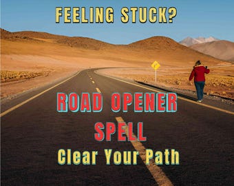 Road Opener Spell Reading | Remove Blockages & Clear Obstacles | Block Removal Ritual, Open New Paths, Attract Abundance | Same Day