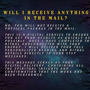 May include: A digital service announcement with text on a dark blue background with a starry night effect. The text in gold reads "WILL I RECEIVE ANYTHING IN THE MAIL?" and explains the digital delivery of results via Etsy messages.