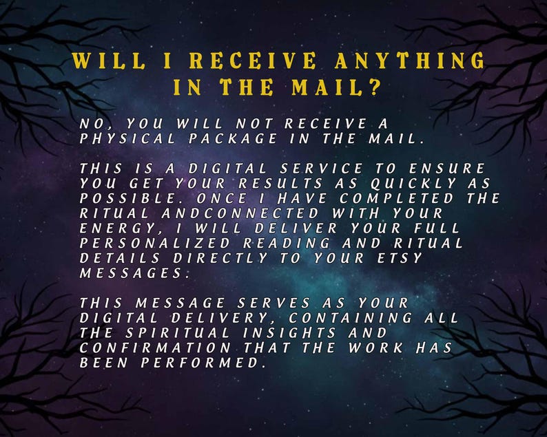 May include: A digital service announcement with text on a dark blue background with a starry night effect. The text in gold reads "WILL I RECEIVE ANYTHING IN THE MAIL?" and explains the digital delivery of results via Etsy messages.