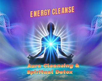 Energiereinigungsritual | Aura-Reinigung, spirituelle Entgiftung & Chakra-Ausgleich | Negativität entfernen, Schwingungsneustart | Noch am selben Tag
