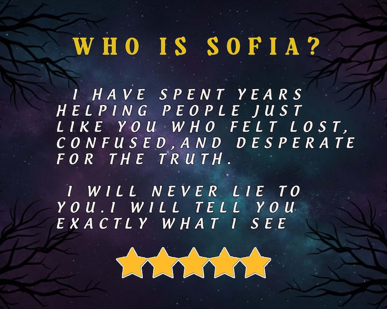 Puede incluir: Gr&aacute;fico digital con el texto "WHO IS SOFIA?" en amarillo. El texto de abajo dice: "HE PASADO A&Ntilde;OS AYUDANDO A PERSONAS COMO T&Uacute; QUE SE SENT&Iacute;AN PERDIDAS, CONFUNDIDAS Y DESESPERADAS POR LA VERDAD. NUNCA TE MENTIR&Eacute;. TE DIR&Eacute; EXACTAMENTE LO QUE VEO."
