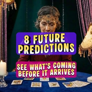 8 Future Predictions Tarot Reading Same Day, Psychic Future Insight, Love Career Life Path Spiritual Guidance