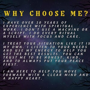 May include: A digital graphic with the text "WHY CHOOSE ME?" in yellow. The text describes experience with spiritual work, personalized rituals, and a focus on honesty and peace. The background is a dark blue and purple galaxy with tree branch silhouettes.