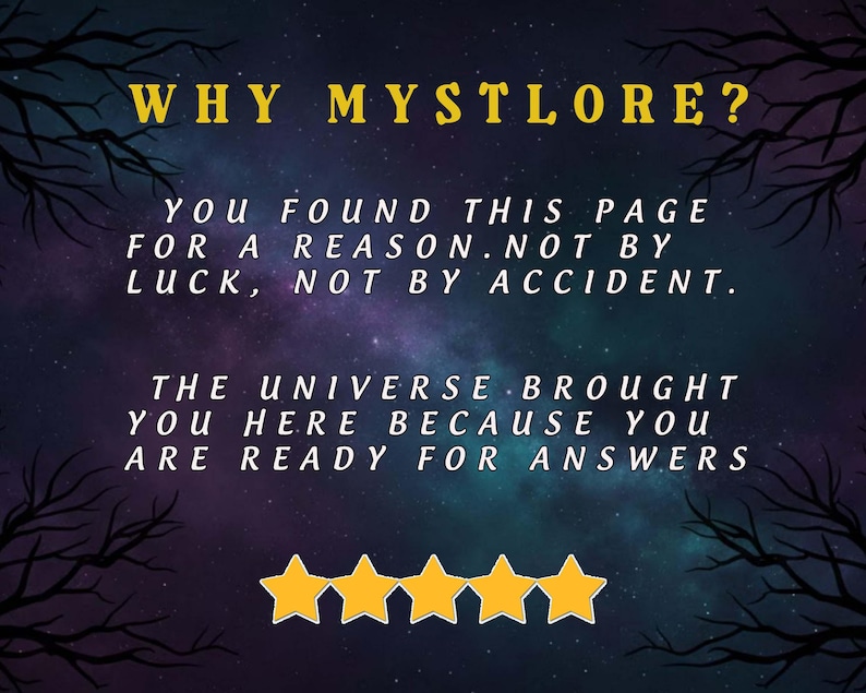 May include: A digital graphic with a starry night sky background and silhouetted tree branches. Text in gold reads "WHY MYSTLORE?" followed by statements about finding the page for a reason. Five gold stars are at the bottom.