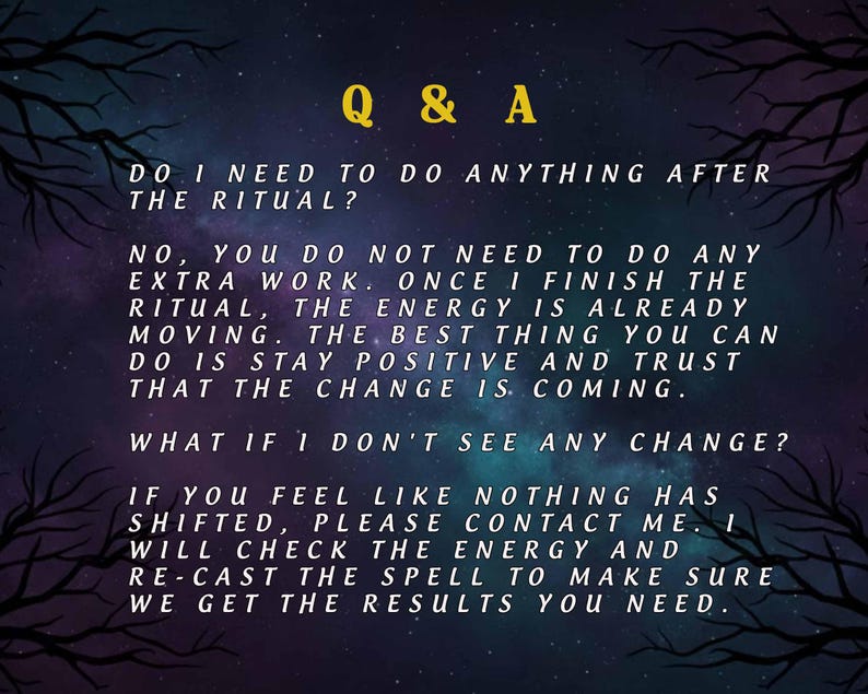 May include: A digital graphic with a starry night background and tree branch silhouettes. The text reads "Q & A" in yellow, followed by questions and answers about a ritual, including what to do after and what if no change is seen.