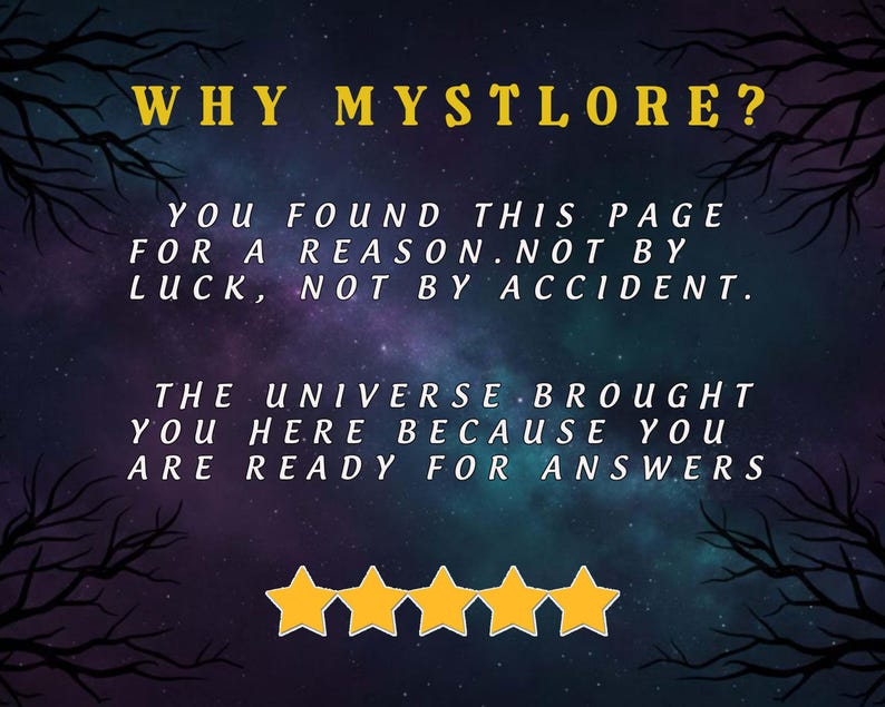 Puede incluir: Un gr&aacute;fico digital con un fondo de cielo estrellado y ramas de &aacute;rboles silueteadas. El texto dorado dice "WHY MYSTLORE?" y otro texto dice "ENCONTRASTE ESTA P&Aacute;GINA POR UNA RAZ&Oacute;N. NO POR SUERTE, NO POR ACCIDENTE." y "EL UNIVERSO TE TRAJO AQU&Iacute; PORQUE EST&Aacute;S LISTO PARA LAS RESPUESTAS."
