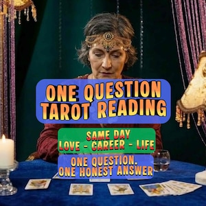 May include: A woman sits at a table with tarot cards, a lit candle, and a lamp. Text on the image reads "ONE QUESTION TAROT READING" and "SAME DAY LOVE - CAREER - LIFE". The image suggests a service offering tarot readings.