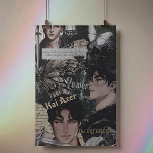May include: A poster featuring illustrations of male figures, butterflies, and text. The text includes "some children are simply born with tragedy in their blood", "Kai Azer", and "The ENFORCER". The color palette is primarily black, white, and gray.