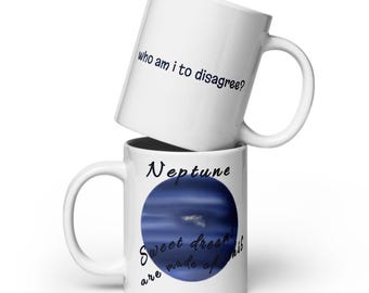 Neptune dreams white glossy mug, 20 oz