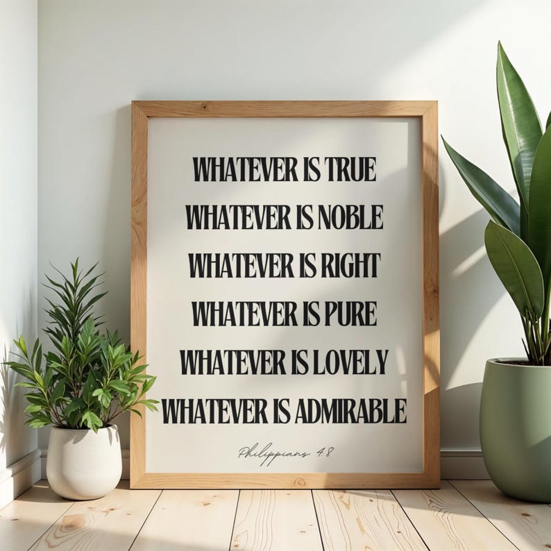 Whatever Right Philippians 4:8 Wall Art Printable | Whatever is True Scripture ...