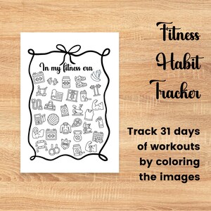 Könnte beinhalten: Ein schwarz-weiß Fitness-Gewohnheitstracker mit dem Text "In my fitness era". Der Tracker enthält 31 Tage Workout-Bilder zum Ausmalen. Die Worte "Fitness Habit Tracker" sind in einer dekorativen Schrift geschrieben.