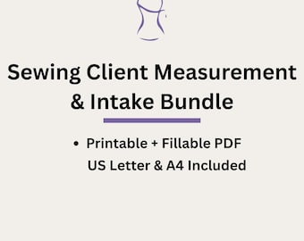 Op de afbeelding: Een lichtbeige afbeelding met de tekst "Sewing Client Measurement & Intake Bundle". Bevat de tekst "Printable + Fillable PDF" en "US Letter & A4 Included". Een lijntekening van een paspop staat bovenaan.