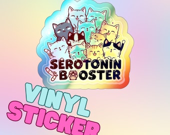 Serotonin Booster Cat Sticker | Holographic Cat Vinyl Sticker | Cute Mental Health Sticker | Funny Cat Decal | Laptop Water Bottle Sticker