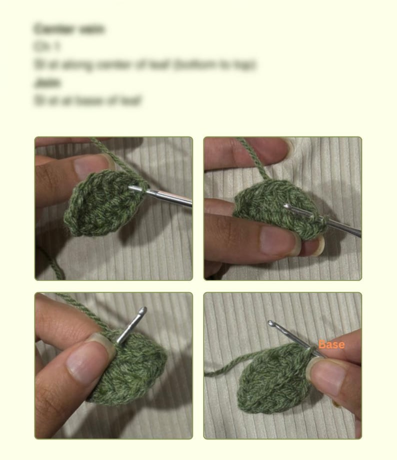 May include: A four-part instructional image showing the process of crocheting a small green leaf. The images feature a silver crochet hook working with green yarn to create a textured leaf shape, with the word base labeled in orange text.