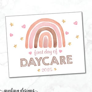 First Day of Daycare Sign: Boho Rainbow Printable (PDF & JPEG Download, 8x10 )