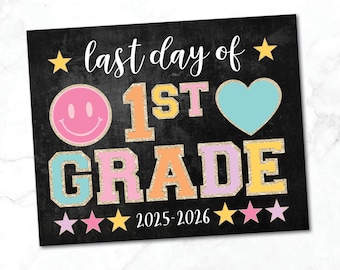 Panneau LAST Day of 1st Grade / Last Day of First Grade Sign / Photo Prop / Lettres universitaires Happy Smiley Face / TÉLÉCHARGEMENT IMMÉDIAT