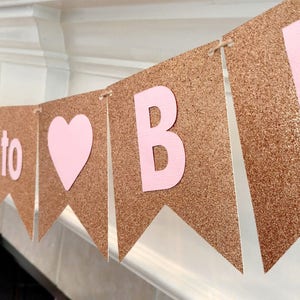 Bridal Shower Banner, Rose Gold and Pink Banner, Bride to Be Banner, Rose Gold Wedding, Pennant Banner, Gold Glitter, printed and assembled