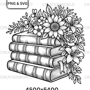 May include: A black and white line art illustration of a stack of four books topped with a large sunflower, roses, and various leaves. The image includes the text PNG & SVG in a box, and 4500x5400 300DPI at the bottom. The design is clean and graphic.