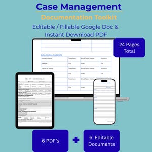 May include: A digital toolkit for case management, featuring a laptop, tablet, and smartphone displaying forms. The image includes the text "Case Management Documentation Toolkit" and indicates 24 pages total, 6 PDFs, and 6 editable documents.