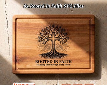 8 Rooted in Faith SVG Files, Christian Charcuterie Board Engraving, Glowforge Lightburn Xtool CNC