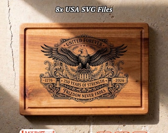 8 America 250 SVG Files, Patriotic Charcuterie Board Engraving, Glowforge Lightburn Xtool CNC Digital
