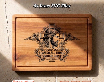 8 Jesus Trust SVG Files, Christian Charcuterie Board Engraving, Glowforge Lightburn Xtool CNC Digital