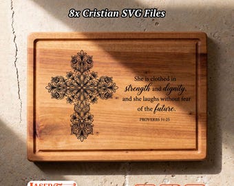 8 Christian Cross SVG Files, Proverbs 31 Charcuterie Board Engraving, Glowforge Lightburn Xtool CNC
