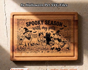 8 Halloween Pet SVG Files, Spooky Charcuterie Board Engraving, Glowforge Lightburn Xtool CNC Digital