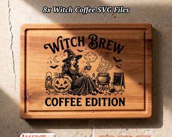 8 Witch Coffee SVG Files, Halloween Charcuterie Board Engraving, Glowforge Lightburn Xtool CNC Digital