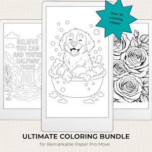 Könnte beinhalten: Ein digitales Malbuch-Bundle für das Remarkable Paper Pro Move. Das Bundle enthält über 75 Malvorlagen mit verschiedenen Designs, darunter ein Hund in einer Badewanne, Rosen und inspirierende Zitate wie "Glaube, dass du es kannst."