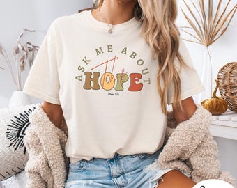 Ask Me About This Hope Christian T-Shirt, 1 Peter 3:15 Biblical Scripture Inspirational Tee, Comfort Colors 1717 Religious Top, Gift for