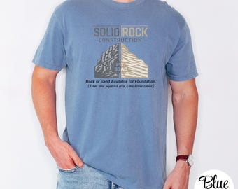 Solid Rock Construction Christian Shirt, Faith Humor Bible Shirt, Matthew 7 Rock Foundation Tee, Christian Workwear Gift, Scripture Apparel