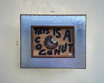 Este es un coco - Pintura acrílica texturizada original - Marco industrial