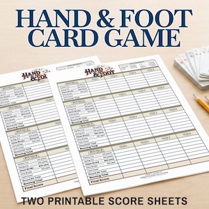 May include: Two printable score sheets for the Hand & Foot card game. The sheets are white with a tan border and include spaces for scoring rounds. A deck of cards, pencils, and an eraser are also visible.