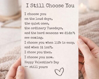 Husband Valentine Card – “I Still Choose You” (Printable)- Valentines Day Poster