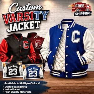 May include: Custom varsity jackets in multiple colors, including black and red, burgundy, and blue with white sleeves. Each jacket features a letter patch and the option to customize with a name and number. The jackets have a quilted satin lining and inside pocket.
